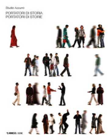 Portatori Di Storia, Portatori Di Storie