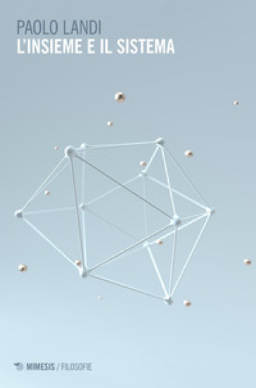 L'insieme e il sistema