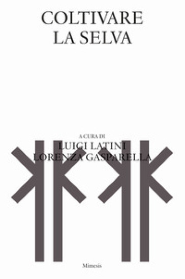 Coltivare La Selva