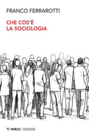 Che Cos'è La Sociologia