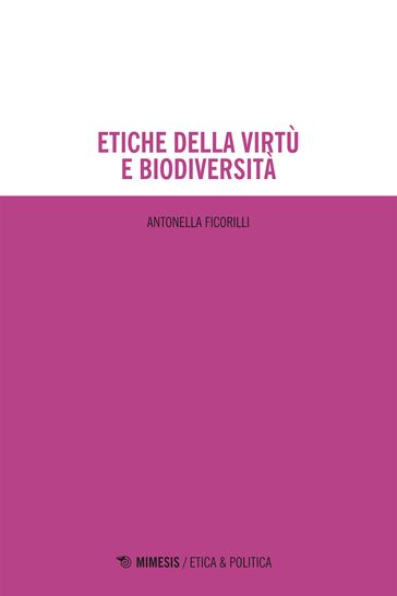 Etiche della virtù e biodiversità