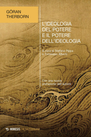 L'ideologia del potere e il potere dell'ideologia