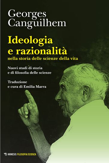 Ideologia e razionalità nella storia delle scienze della vita