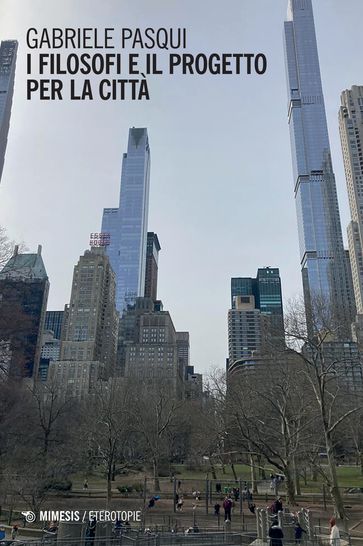 I filosofi e il progetto per la città