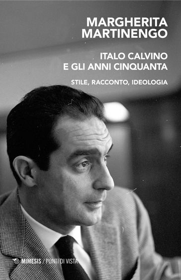 Italo Calvino e gli anni Cinquanta