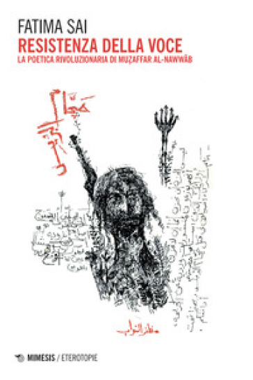 Resistenza della voce. La poetica rivoluzionaria di Muzaffer Al-Nawwab