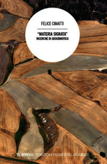 Materia signata. Ricerche di geosemiotica
