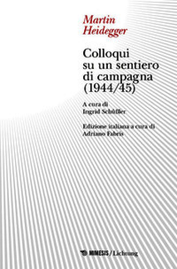 Colloqui su un sentiero di campagna (1944-45)