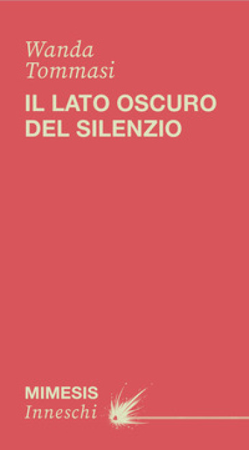 Il lato oscuro del silenzio
