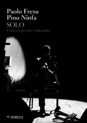 Solo. Concerto per jazz e fotografia