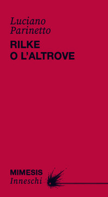 Rilke o l'altrove