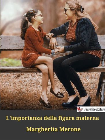 L'importanza della figura materna