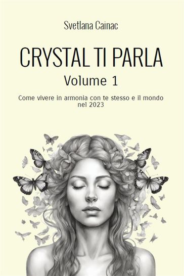 Crystal ti parla (Volume 1)