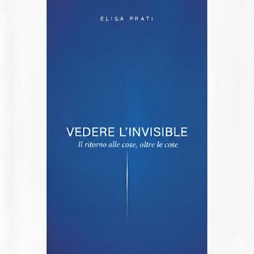 Vedere l'invisibile