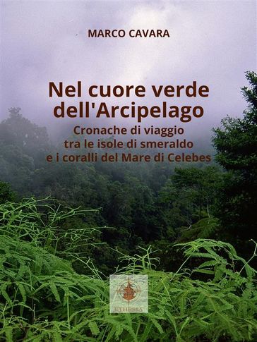 Nel Cuore Verde dell'arcipelago