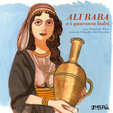 Ali Baba e i quaranta ladri - Versione integrale