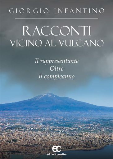 Racconti vicino al vulcano