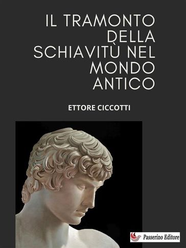 Il tramonto della schiavitù nel mondo antico