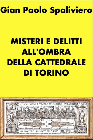 Misteri e delitti all'ombra della cattedrale di Torino