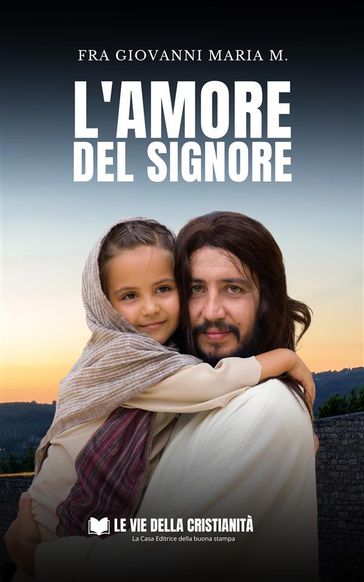 L'Amore del Signore