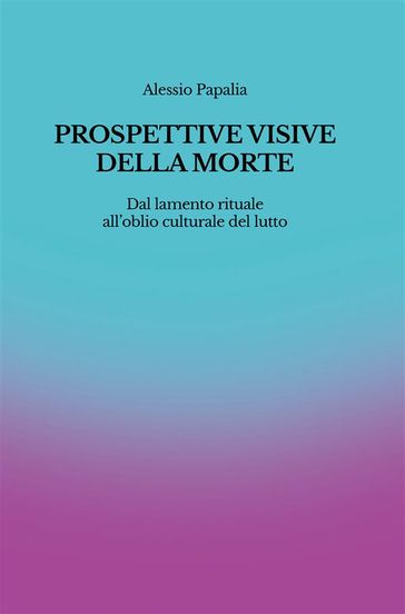 Prospettive visive della morte