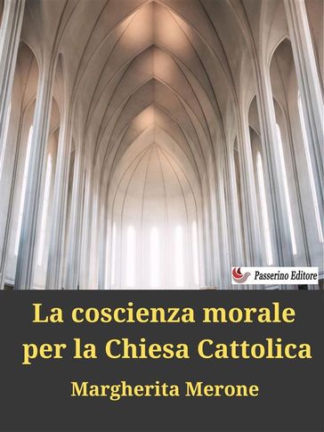 La coscienza morale per la Chiesa Cattolica
