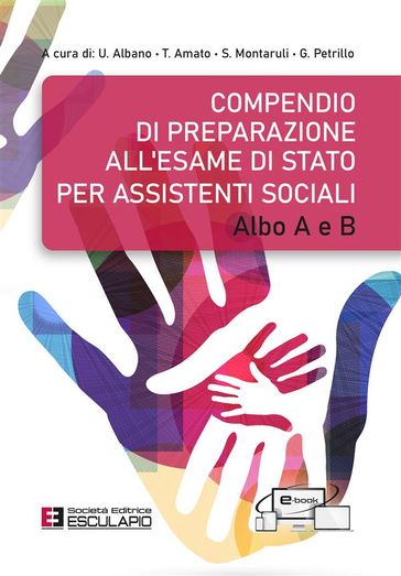 Compendio di preparazione all'Esame di Stato per Assistenti Sociali - Albo A e B
