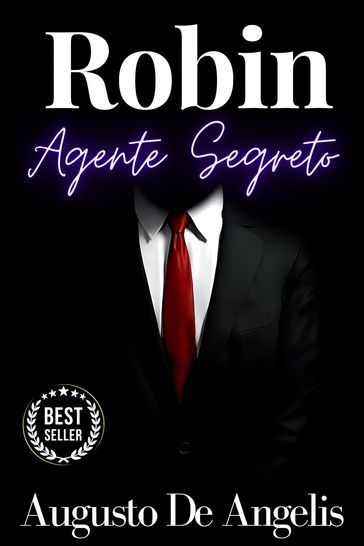 Robin agente segreto - Augusto De Angelis