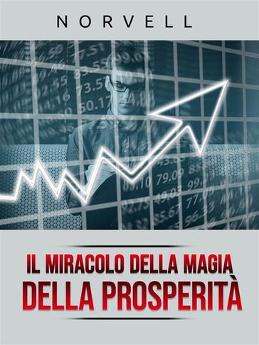 Il Miracolo della Magia della Prosperità (Tradotto)
