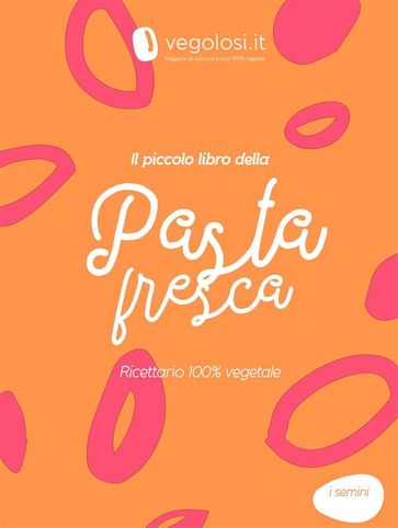 Il piccolo libro della pasta fresca