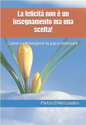 Come raggiungere la pace interiore