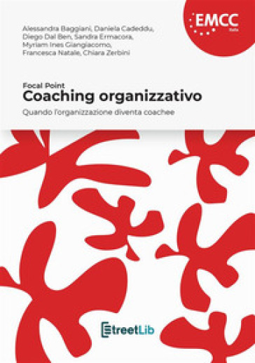 Coaching organizzativo. Quando l'organizzazione diventa coachee