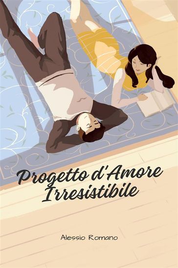 Progetto d'Amore Irresistibile