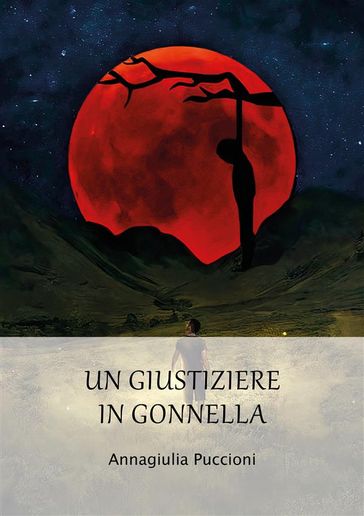 Un giustiziere in gonnella