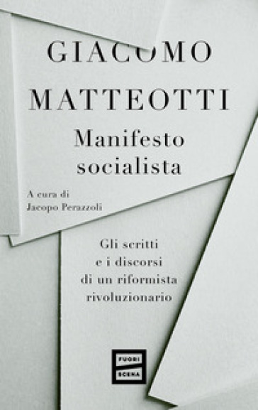 Manifesto socialista. Gli scritti e i discorsi di un socialista rivoluzionario-0