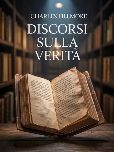 Discorsi sulla verità (tradotto)