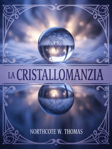 La cristallomanzia (tradotto)