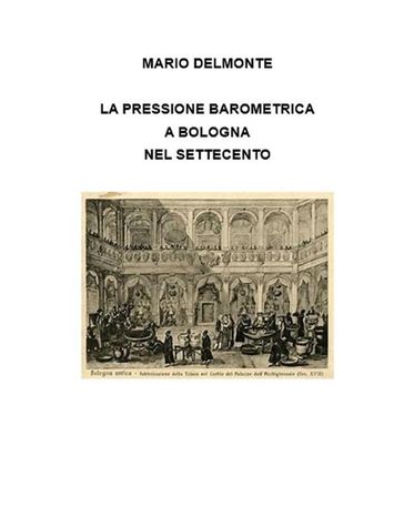 La pressione barometrica a Bologna nel Settecento