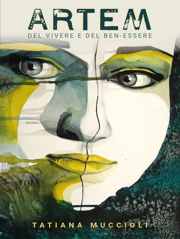 "Artem" - Del Vivere e del Ben-Essere