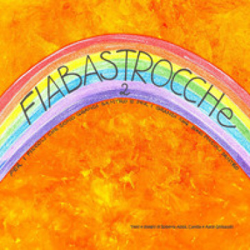 Fiabastrocche. Vol. 2