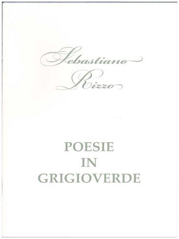 Posie in grigioverde