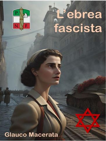 L'ebrea fascista