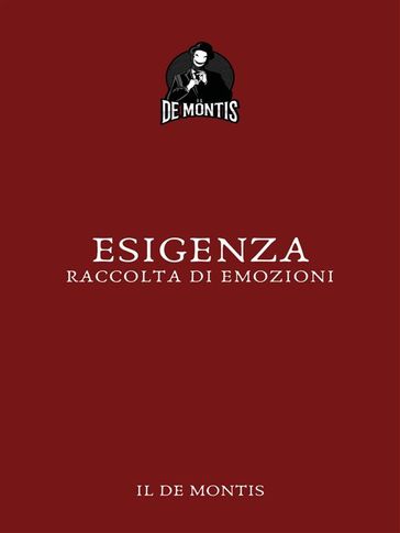 Esigenza - Raccolta di emozioni