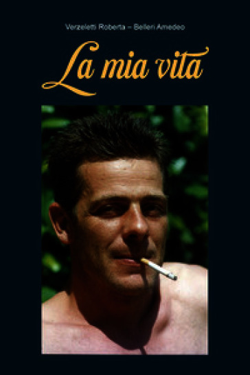 La mia vita