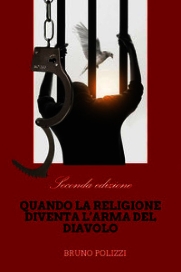 Quando la religione diventa l'arma del diavolo
