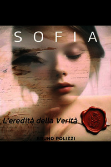Sofia. L'eredità della verità