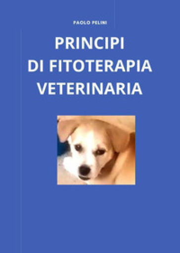 Principi di fitoterapia veterinaria