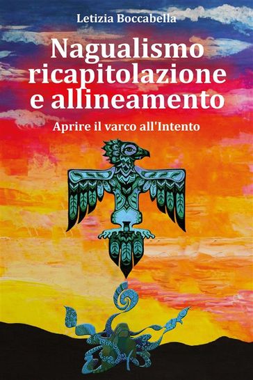 Nagualismo ricapitolazione e allineamento