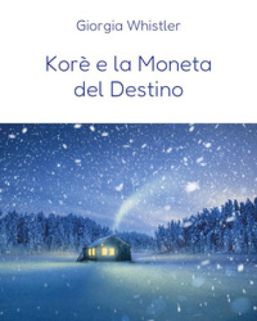 Korè e la moneta del destino
