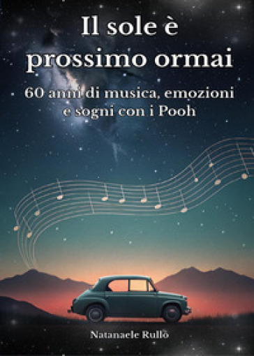 Il sole è prossimo ormai